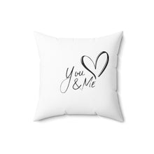 Load image into Gallery viewer, You and Me Pillow
