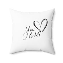 Load image into Gallery viewer, You and Me Pillow
