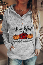 Load image into Gallery viewer, Thankful, Grateful &amp; Blessed Hoodie
